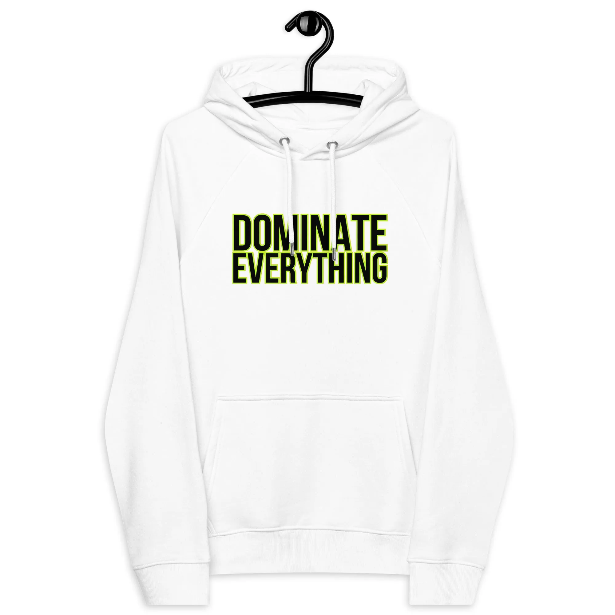 Dominate Everything Unisex eco raglan hoodie